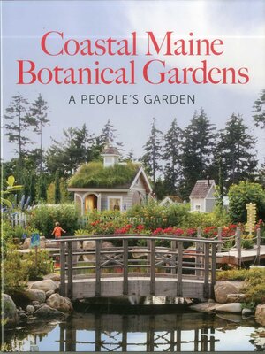 cover image of The Coastal Maine Botanical Gardens